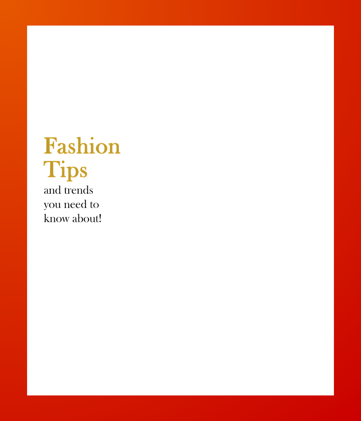 Fashion Tips and Trends