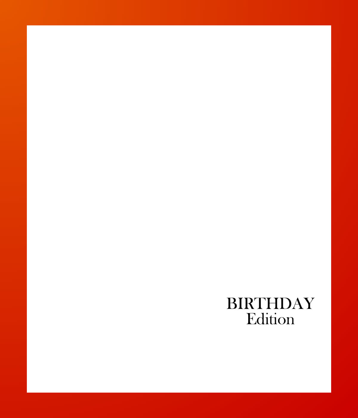 Birthday Edition